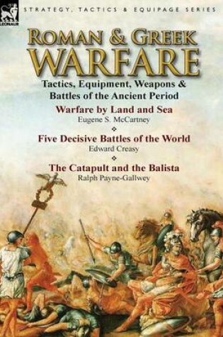 Cover of Roman & Greek Warfare