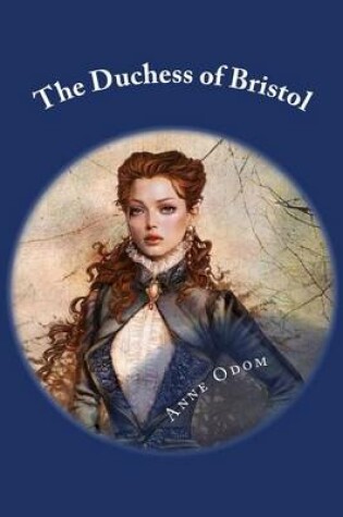 Cover of The Duchess of Bristol