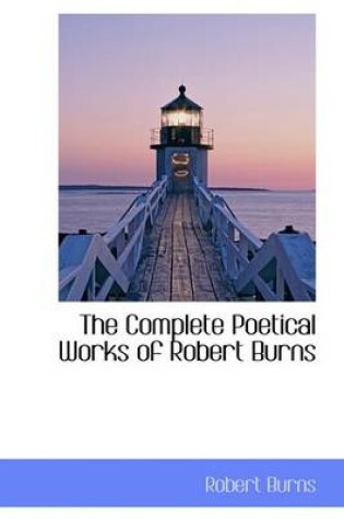 Cover of The Complete Poetical Works of Robert Burns