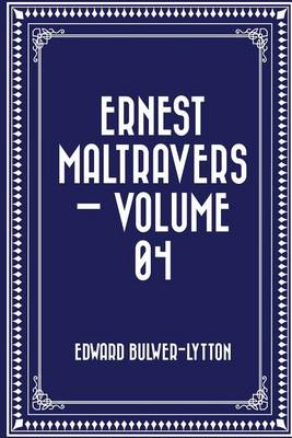Book cover for Ernest Maltravers - Volume 04
