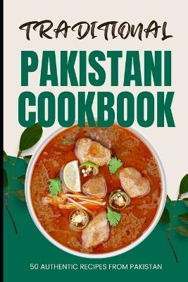 Book cover for Traditional Pakistani Cookbook