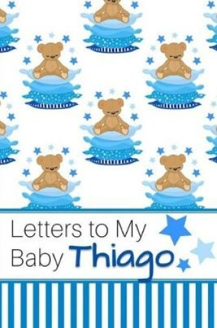 Cover of Letters to My Baby Thiago