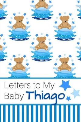 Book cover for Letters to My Baby Thiago