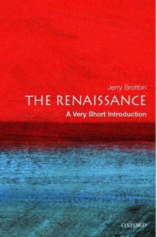 Cover of The Renaissance: A Very Short Introduction