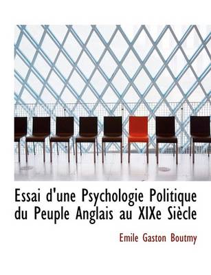 Book cover for Essai D'Une Psychologie Politique Du Peuple Anglais Au Xixe Siaucle