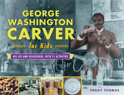 Book cover for George Washington Carver for Kids