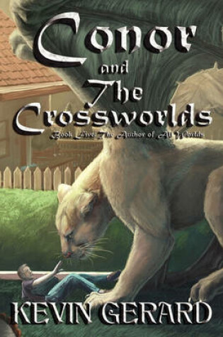 Cover of Conor and the Crossworlds, Book Five