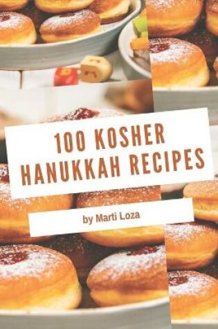 Cover of 100 Kosher Hanukkah Recipes