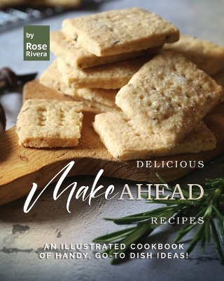 Book cover for Delicious Make Ahead Recipes