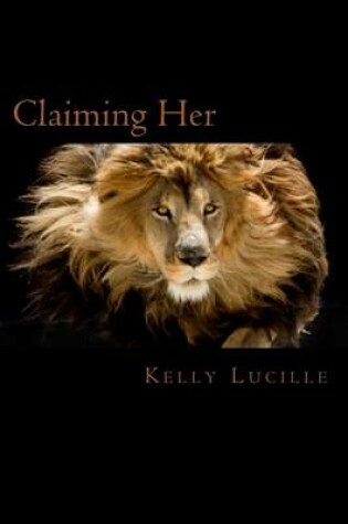 Cover of Claiming Her