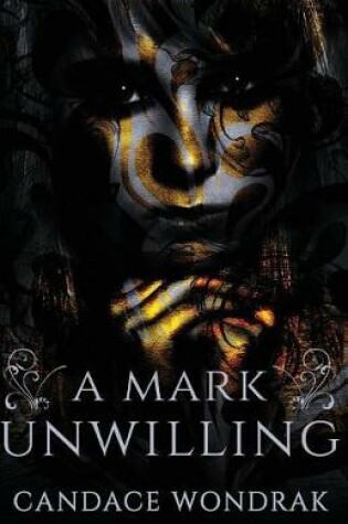 Cover of A Mark Unwilling