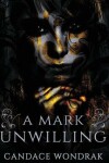 Book cover for A Mark Unwilling