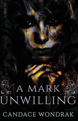 Book cover for A Mark Unwilling