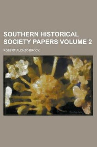 Cover of Southern Historical Society Papers Volume 2