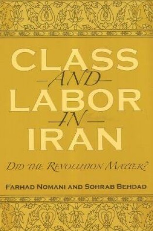 Cover of Class and Labor in Iran