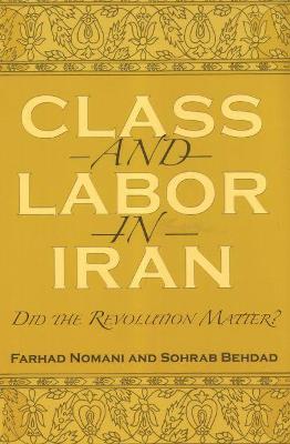 Cover of Class and Labor in Iran