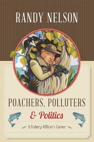 Cover of Poachers, Polluters and Politics