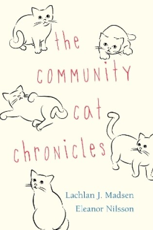 Cover of The Community Cat Chronicles
