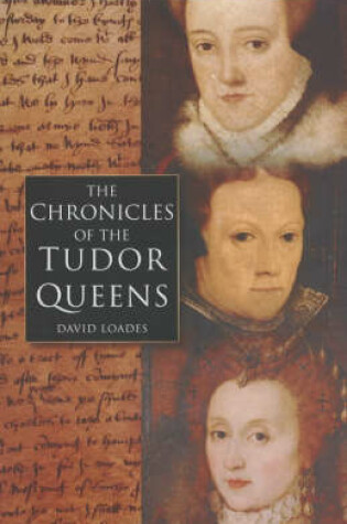 Cover of Chronicles of the Tudor Queens