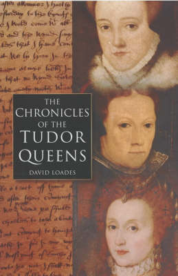 Book cover for Chronicles of the Tudor Queens