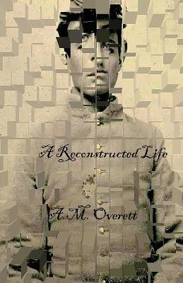 Book cover for A Reconstructed Life