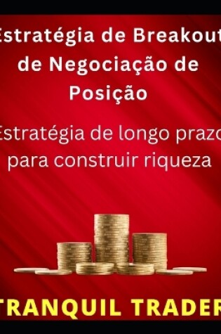 Cover of Estratégia de Breakout de Negociação de Posição