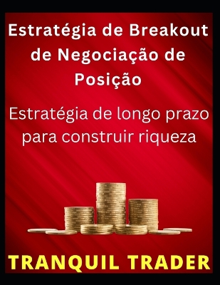 Book cover for Estratégia de Breakout de Negociação de Posição