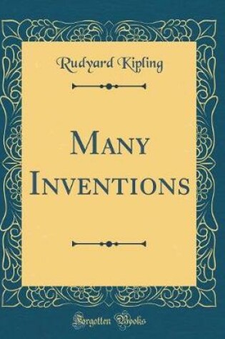 Cover of Many Inventions (Classic Reprint)