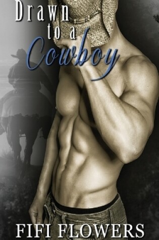 Cover of Drawn to a Cowboy