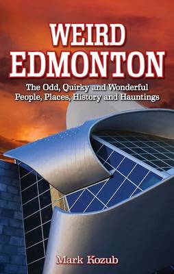 Cover of Weird Edmonton