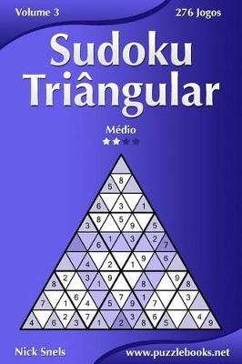 Cover of Sudoku Triângular - Médio - Volume 3 - 276 Jogos