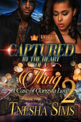 Cover of Captured by the Heart of a Thug 2