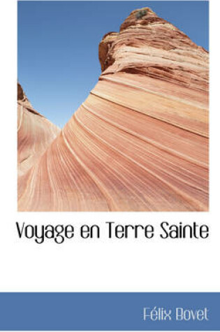 Cover of Voyage En Terre Sainte
