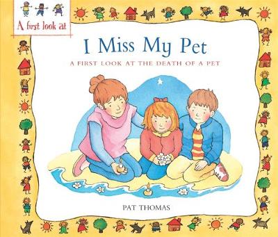Cover of The Death of a Pet: I Miss My Pet
