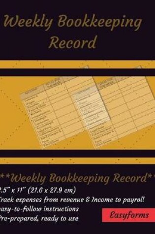 Cover of Weekly Bookkeeping Record (8.5 x 11 inches), Weekly Format