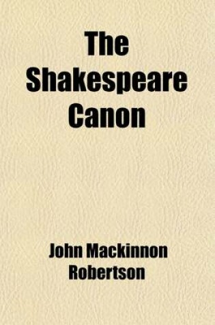 Cover of The Shakespeare Canon (Volume 1); The Origination of Henry V.