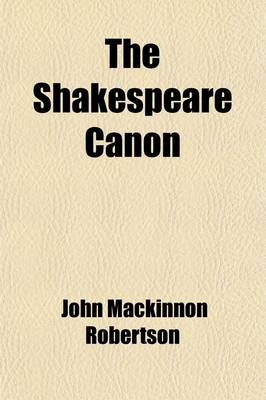 Book cover for The Shakespeare Canon (Volume 1); The Origination of Henry V.