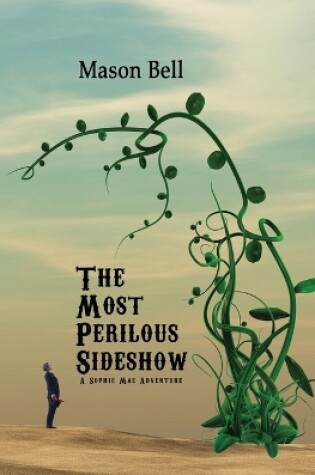 Cover of The Most Perilous Sideshow