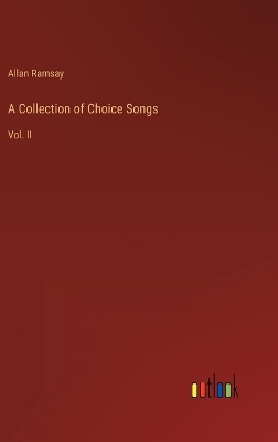 Book cover for A Collection of Choice Songs