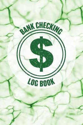 Book cover for Bank Checking Log Book