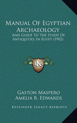 Book cover for Manual of Egyptian Archaeology