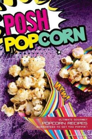 Cover of Posh Popcorn