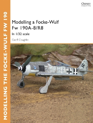 Cover of Modelling a Focke-Wulf Fw 190A-8/R8