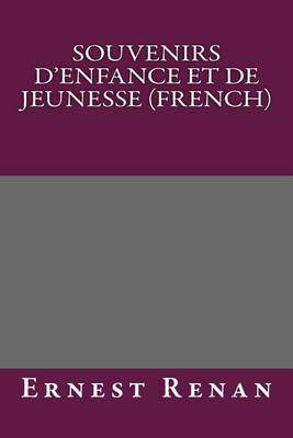 Book cover for Souvenirs D'Enfance Et de Jeunesse (French)