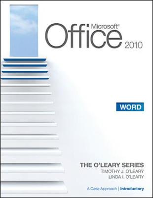 Book cover for Microsoft® Office Word 2010: A Case Approach, Introductory