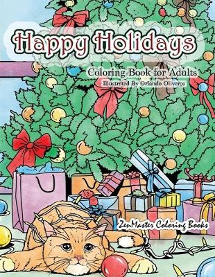 Book cover for Happy Holidays Coloring Book for Adults