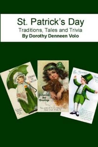Cover of St. Patrick's Day, Traditions, Tales, and Trivia