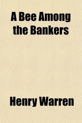 Book cover for A Bee Among the Bankers