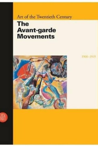 Cover of Avant-Garde Movements 1900-1919: Art of the Twentieth Century