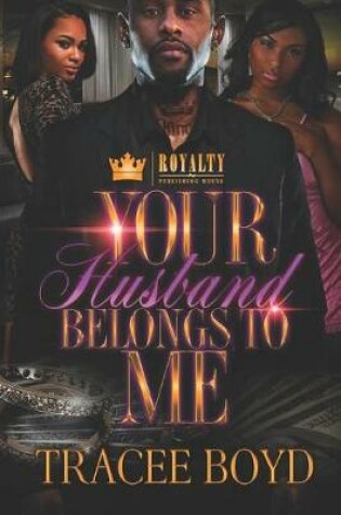 Cover of Your Husband Belongs To Me